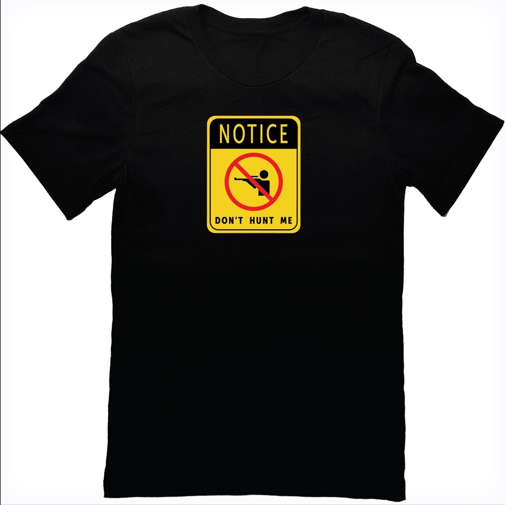 “Don’t Hunt Me” tee by HUMAN
